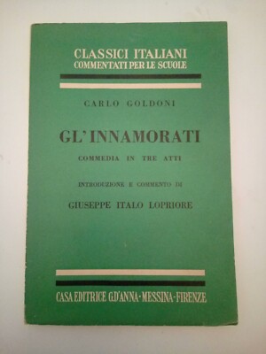 Buch Carlo Goldoni Gl'innamorati G D'anna 1955 AS60BIS