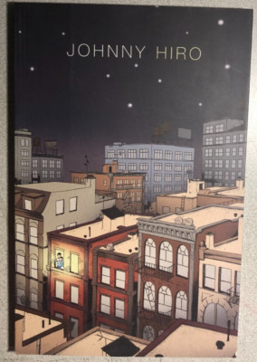 JOHNNY HIRO (2009) Adhouse Comics trade paperback FINE