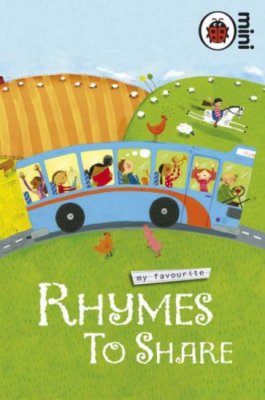 My Favourite Rhymes to Share By Ladybird