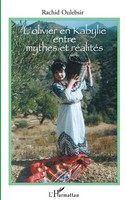 Rachid Oulebsir | L'olivier En Kabylie Entre Mythes Et RéAlitéS | Taschenbuch