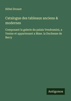 HôTel Drouot | Catalogue Des Tableaux Anciens & Modernes | Taschenbuch (2025)