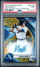 2024 Bowman’s Best Of Gold Refractor Auto /50 Aidan Smith PSA 9 Tampa Bay Rays