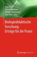 Jorge Groß (U. A.) | Biologiedidaktische Forschung: ErträGe FüR Die Praxis | Xii