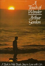 Touch of Wonder Hardcover Arthur Gordon