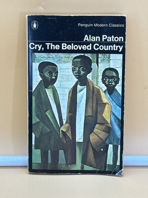 Cry, The Beloved Country Alan Paton Penguin Modern Classics Paperback. Ed. 1978 