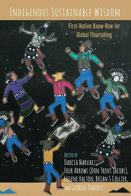 Darcia Narvaez (u. a.) | Indigenous Sustainable Wisdom | Taschenbuch | Englisch