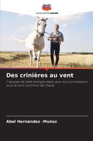 Abel HernáNdez -MuñOz | Des CrinièRes Au Vent | Taschenbuch | FranzöSisch (2026)