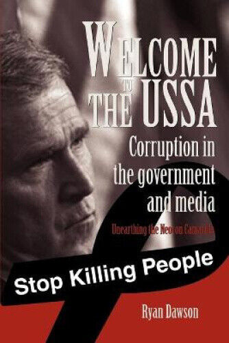 Thumbnail - Welcome To The Ussa: Corruption In The Government And Media By Dawson,