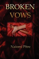 Naiomi Pitre | Broken Vows | Taschenbuch | Englisch (2006) | [.]