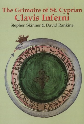 Grimoire of St Cyprian Clavis Inferni by Stephen Skinner, Dav... - 9780955738715