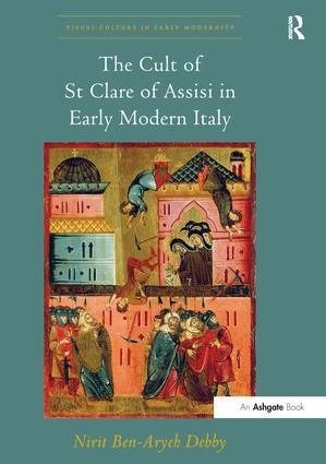 Cult of St Clare of Assisi in Early Modern Italy
