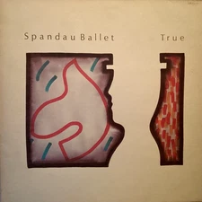 SPANDAU BALLET VINYL LP RECORD ‘TRUE’ (CRYSALIS)