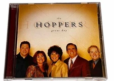 The Hoppers Great Day Southern Gospel Christian Music Album CD 3HH