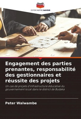 Peter Walwambe | Engagement des parties prenantes, responsabilité des...