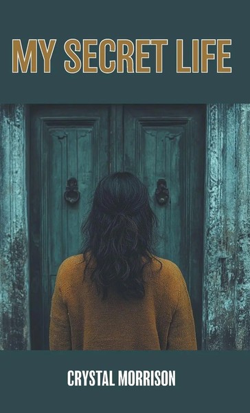Crystal Morrison | My Secret Life | Buch | Englisch (2024) | FriesenPress-image