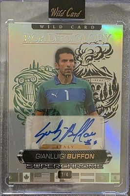 Wild Card 2026 Road to Glory SuperChrome Gianluigi Buffon Italy Auto 1/4