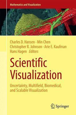 Scientific Visualization: Uncertainty, Multifield, Biomedical, and Scalable Visu