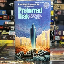 Preferred Risk by Frederik Pohl & Lester del Rey 1980 Ballantine Edition Sci-Fi