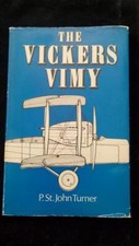 The Vickers Vimy by P St John Turner aviation history route pioneering aircraft