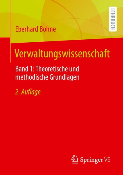 Verwaltungswissenschaft Band 1: Theoretische Und Methodische Grundlagen Bohne-image
