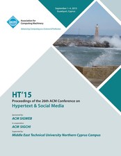HT 15 26th ACM Conference on Hypertext and Social Media by HT 15
