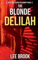 The Blonde Delilah Lee Brook Taschenbuch Detective George Beaumont Englisch 2024