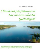 Lauri Oikarinen | Elämässä pärjäämiseen tarvitaan oikeita työkaluja! | Buch