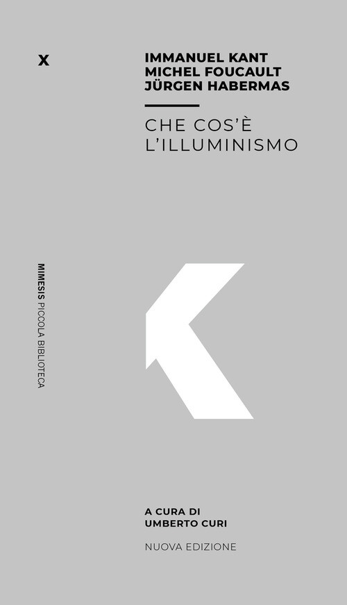 Che cos'è l'illuminismo - 2021 - Mimesis (Piccola biblioteca)