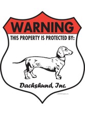 Warning Dachshund Property Protected - Beware Dog Aluminum Dog Sign - 7" x 8"