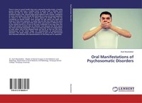 Oral Manifestations Of Psychosomatic Disorders Asaf Aboobakker