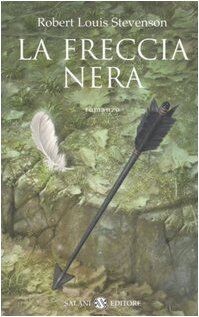 La freccia nera. Una storia delle due rose von Stevenson... | Buch | Zustand gut