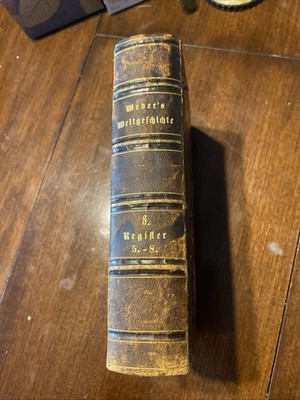 Dr. Georg Weber: Allg. Weltgeschichte 8. Bd.- Mittelalter 4. Teil 1870