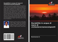 Bommanna K. | Durabilità In Acqua Di Mare Di Vinilestere/Nanocompositi | Buch
