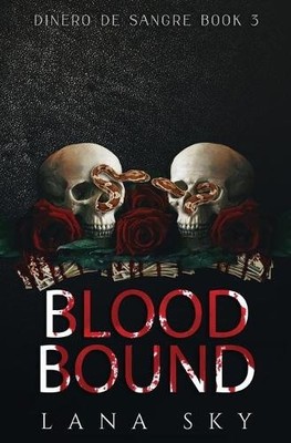 Lana Sky Blood Bound (Paperback) Dinero de Sangre (UK IMPORT)
