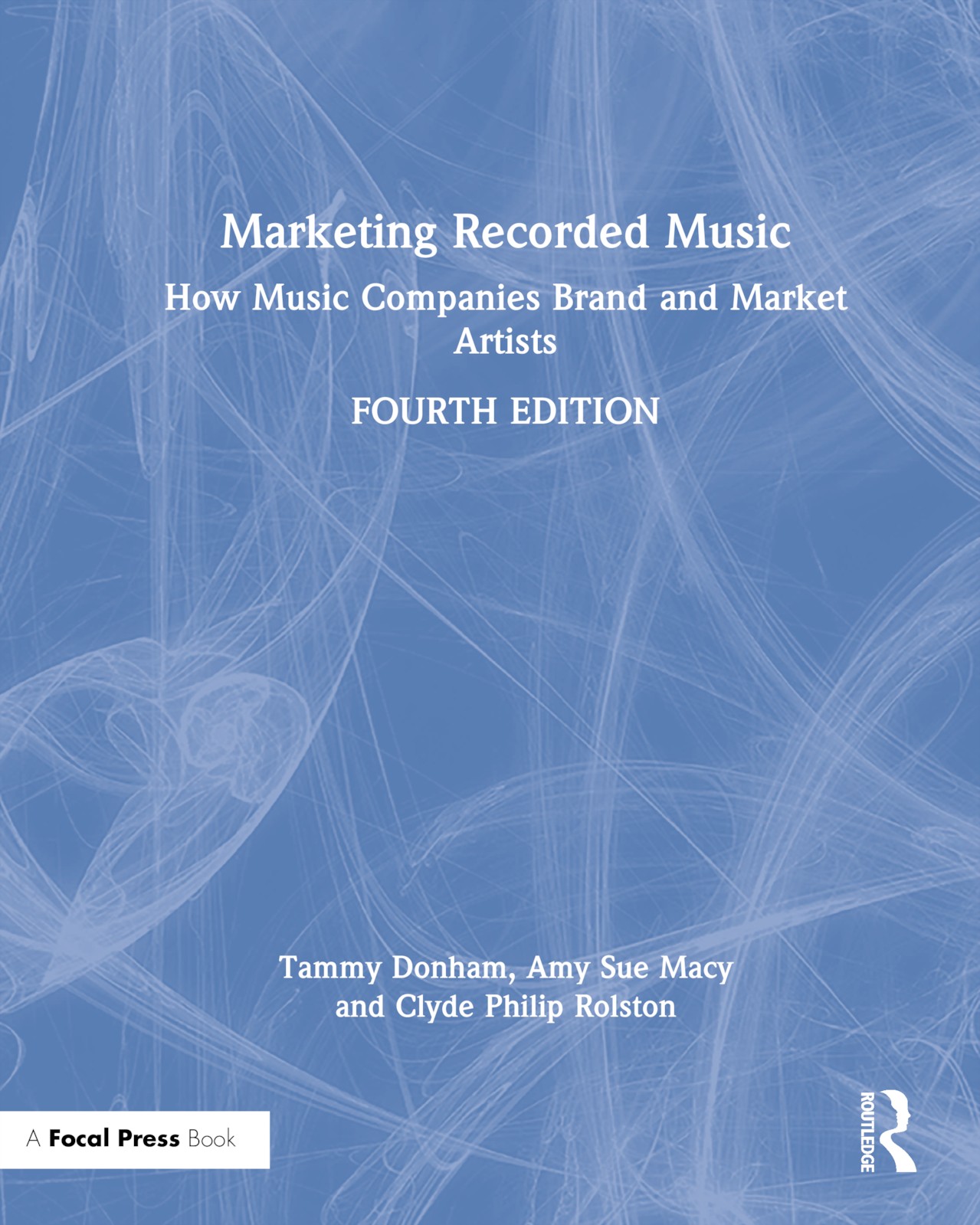 Marketing Recorded Music - 4th Edition