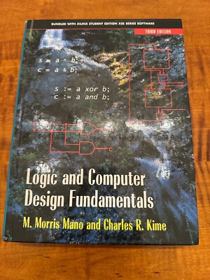 LOGIC AND COMPUTER DESIGN FUNDAMENTALS -- THIRD EDITION BY MANO AND KIME