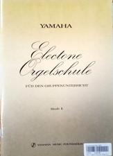 YAMAHA Electone Orgel-/ Keyboardschule f. Gruppen-u. Selbstunterricht - Nr. 8581