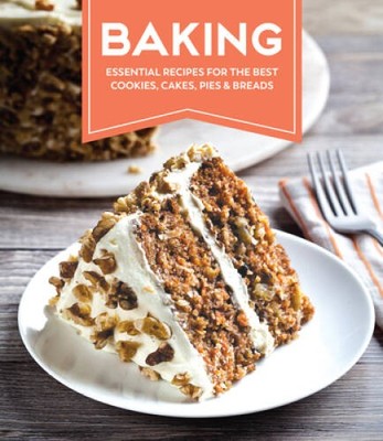 Baking: Essential Recipes for the Best Cookies, Cakes, Pies & Breads - GOOD
