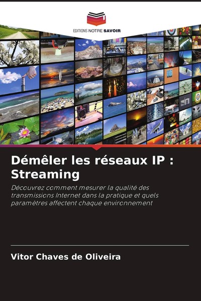 DéMêLer Les RéSeaux Ip : Streaming Vitor Chaves De Oliveira Taschenbuch 2024-image