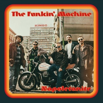 Funkin' Machine - Napoletanite [New Vinyl LP]