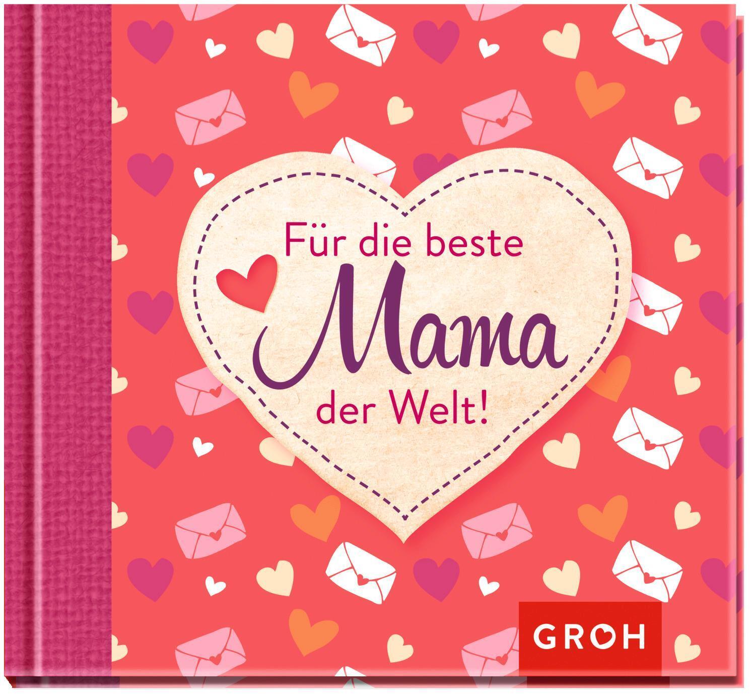 Thumbnail - Für Die Beste Mama Der Welt | Joachim Groh | Buch | Familienbande |