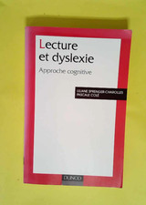 Lecture et dyslexie Approche