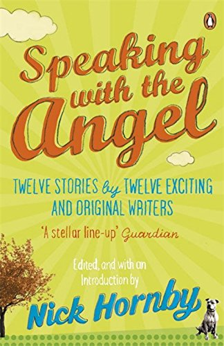Speaking with the Angel - Hornby, Nick