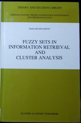Fuzzy sets in information retrieval and cluster analysis. Theory and decision li