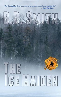 B. D. Smith | The Ice Maiden | Buch | Englisch (2017) | Gebunden