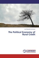 Luis Rosendo Gutierrez | The Political Economy Of Rural Credit | Taschenbuch