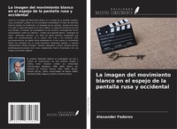 Alexander Fedorov | La Imagen Del Movimiento Blanco En El Espejo De La...