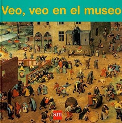 VEO, VEO EN EL MUSEO/ I SPY AT THE MUSEUM (SPANISH By Judith Cressy - Hardcover