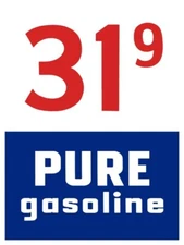 Pure Gasoline - 31.9 Cents per Gallon New Metal Sign: 12 x 16 - Free Shipping