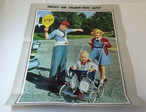 1950's salesman sample poster ~ PROTECT OUR CHILDREN DRIVE SAFELY ~ 22x26 inches